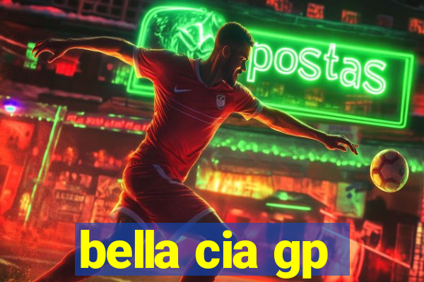 bella cia gp